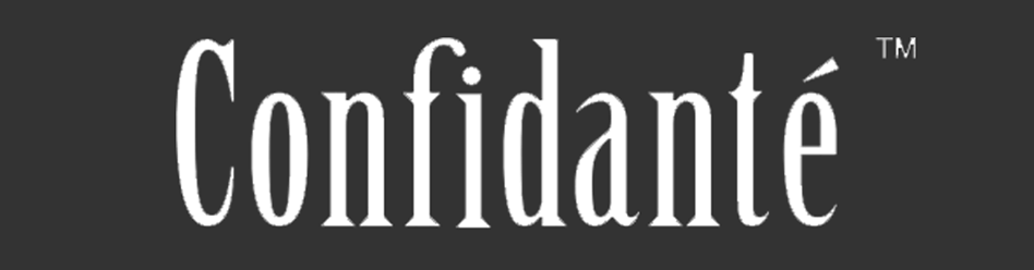 Confidante